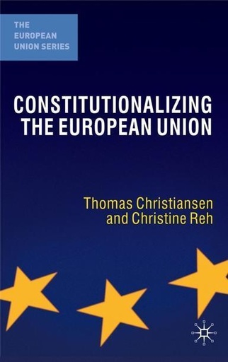 [9781403932495] Constitutionalizing the European Union - Hardback