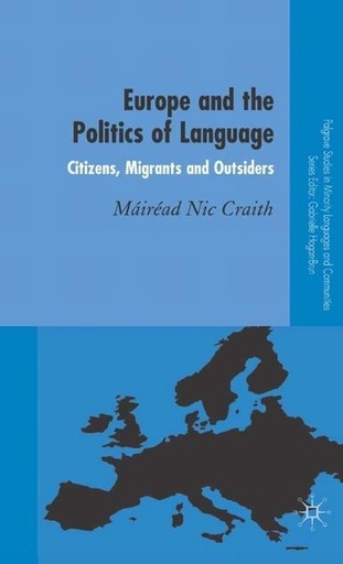 [9781403918338] Europe and the Politics of Language - Citizens, Migrants and Outsiders