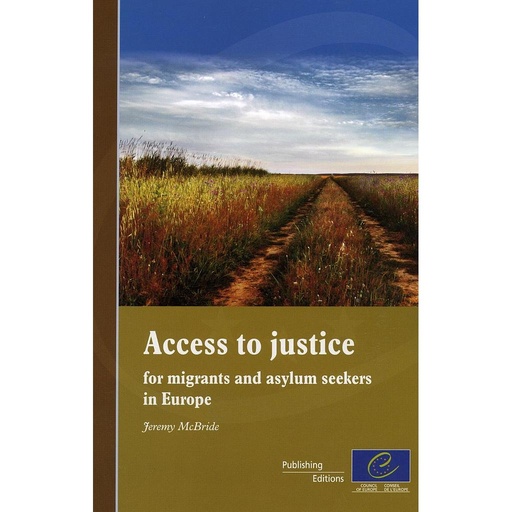 [9789287166456] Access to justice for migrants and asylum seekers in Europe