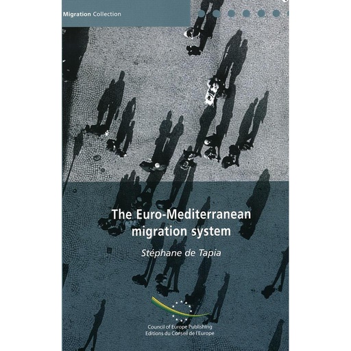 [9789287163998] The Euro-Mediterranean migration system