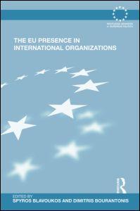 [9780415569248] The EU Presence in International Organizations