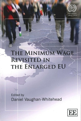 [9789221219873] The Minimum Wage Revisited in the Enlarged EU