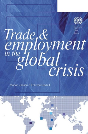[9789221233343] Trade and Employment in the Global Crisis