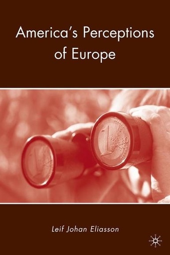 [9780230100046] America's Perceptions of Europe