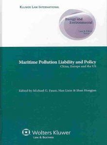 [9789041128690] Maritime Pollution Liability and Policy. China, Europe and the U.S.