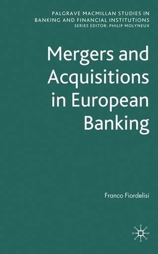[9780230537194] Mergers and Acquisitions in European Banking
