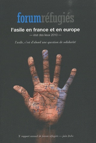 [9782843031991] L'asile en France et en Europe - Etat des lieux 2010