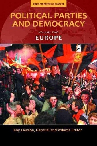 [9780313383168] Political Parties and Democracy - Volume II: Europe
