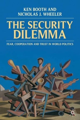[9780333587454] The Security Dilemma - Fear, Cooperation and Trust in World Politics