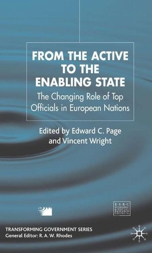 [9781403903198] From the Active to the Enabling State - The Changing Role of Top Officials in European Nations