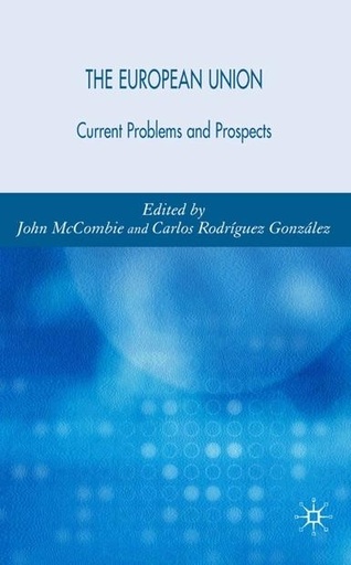 [9780230007994] The European Union - Current Problems and Prospects