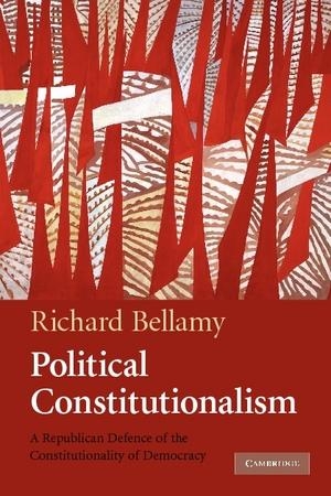 [9780521683678] Political Constitutionalism - A Republican Defence of the Constitutionality of Democracy