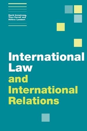[9780521605182] International Law and International Relations