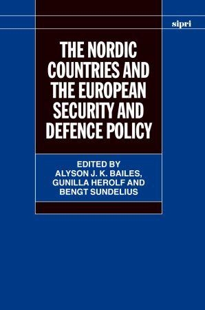 [9780199290840] The Nordic Countries and the European Security and Defence Policy