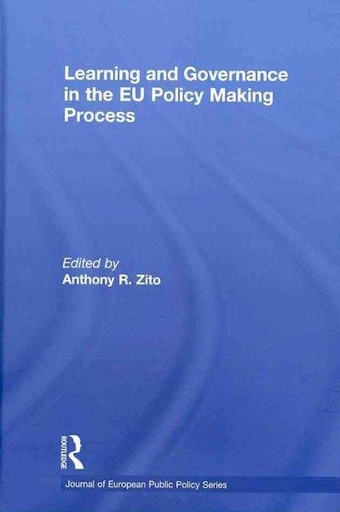 [9780415571807] Learning and Governance in the EU Policy Making Process
