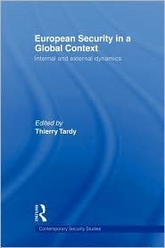 [9780415590778] European Security in a Global Context - Internal and External Dynamics