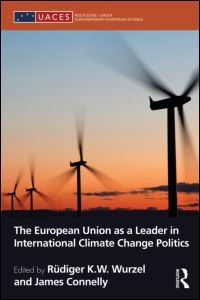 [9780415580472] The European Union as a Leader in International Climate Change Politics
