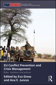 [9780415572354] EU Conflict Prevention and Crisis Management - Roles, Institutions, and Policies