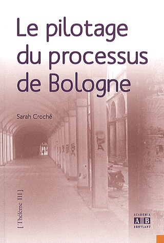 [9782872099504] Le pilotage du processus de Bologne