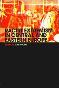 [9780415355940] Racist Extremism in Central & Eastern Europe