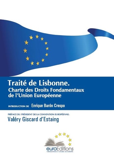 [9788493818203] Traité de Lisbonne - Charte des droits fondamentaux de l'Union Européenne
