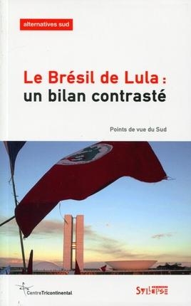 [9782849502624] Le Brésil de Lula : Un bilan contrasté