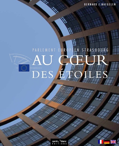 [9782844881229] Parlement européen Strasbourg - Au Coeur des Etoiles