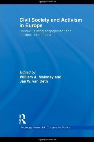 [9780415560436] Civil Society and Activism in Europe - Contextualizing engagement and political orientations