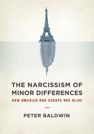[9780195391206] Narcissism Of Minor Differences - How Europe and America are Alike