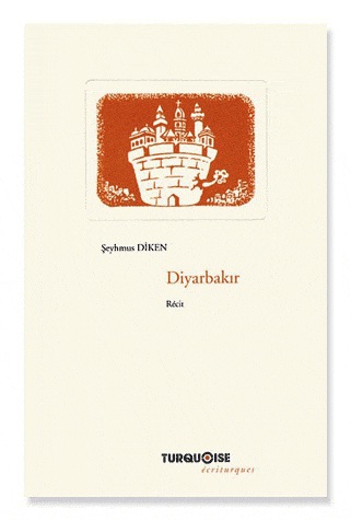[9782951444843] Diyarbakîr - La ville qui murmure en ses murs