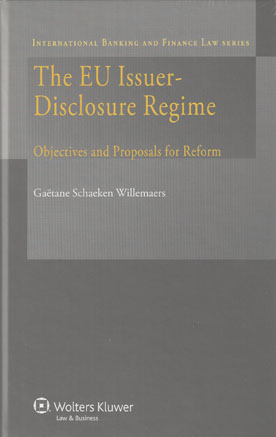 [9789041133946] The EU Issuer- Disclosure Regime: Objectives and Proposals for Reform