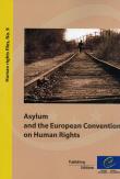 [9789287168191] Asylum and the European Convention on Human Rights (Human Rights Files No. 9)