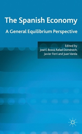 [9780230284654] The Spanish Economy - A General Equilibrium Perspective