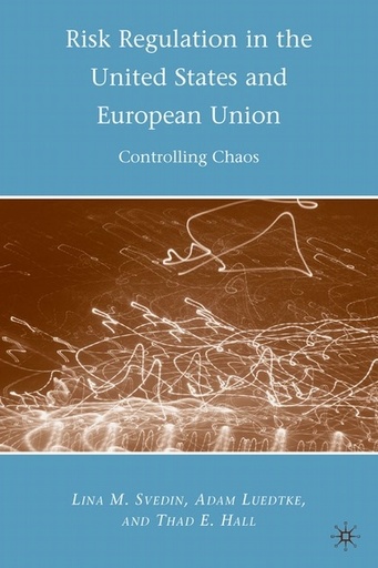 [9780230620490] Risk Regulation in the United States and European Union