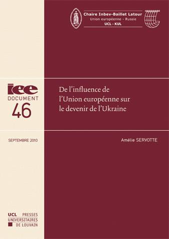 [9782874632389] De l'influence de l'Union européenne sur le devenir de l'Ukraine