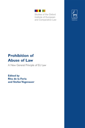 [9781841139388] Prohibition of Abuse of Law - A New General Principle of EU Law?