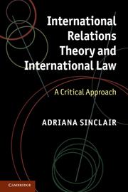 [9780521133463] International Relations Theory and International Law