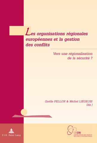 [9789052016634] Les organisations régionales européennes et la gestion des conflits