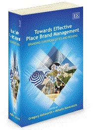 [9781848442429] Towards Effective Place Brand Management - Branding European Cities and Regions