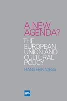 [9780955880438] A New Agenda? The European Union and Cultural Policy