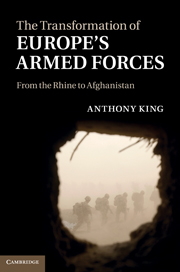 [9780521760942] The Transformation of Europe's Armed Forces - From the Rhine to Afghanistan