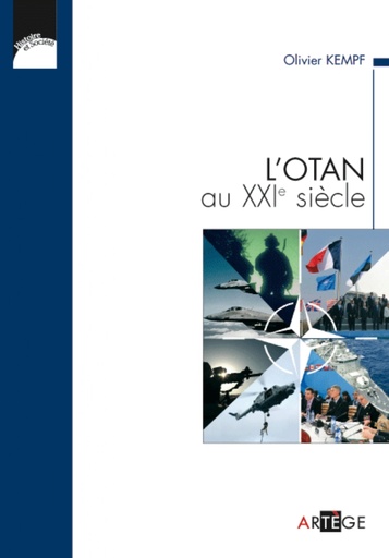 [9782360400232] L'OTAN au XXIe siècle : la transformation d'un héritage