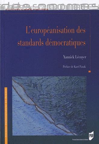 [9782753512757] L'européanisation des standards démocratiques