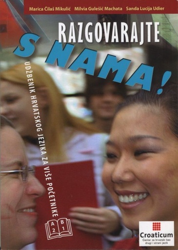 [9789533791975] Razgovarajte s nama! A2-B1 - udzbenik hrvatskog jezika za vise pocetnike - Student book