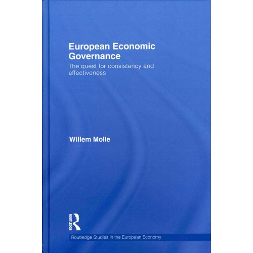 [9780415565448] European Economic Governance - The quest for consistency and effectiveness