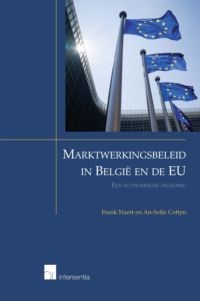 [9789400000568] Marktwerkingsbeleid in Belgie en de EU : een economische inleiding