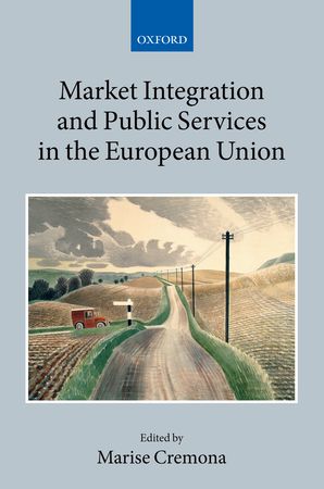 [9780199607730] Market Integration and Public Services in the European Union