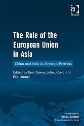 [9780754677901] The Role of the European Union in Asia - China and India as Strategic Partners