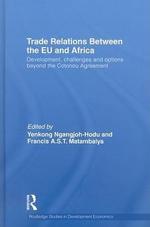 [9780415549813] Trade Relations Between the EU and Africa - Development, challenges and options beyond the Cotonou Agreement