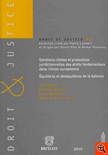 [9782802729853] Sanctions ciblées et protections juridictionnelles des droits fondamentaux dans l’Union européenne : Équilibres et déséquilibres de la balance